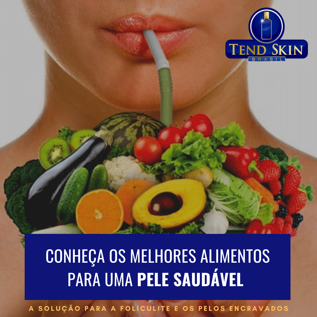 Foliculite: Conheça os melhores alimentos para uma pele saudável 2 Foliculite: Conheça os melhores alimentos para uma pele saudável 1